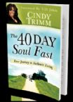 The 40 Day Soul Fast (book)  by Cindy Trimm